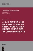 Cover-Bild zum Titel 'J. D. H. Temme und das preußische Strafverfahren in der Mitte des 19. Jahrhunderts' von 'Karoline Peters'