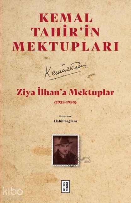 Kemal Tahirin Mektuplari - Kemal Tahir
