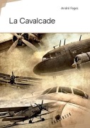 Cover-Bild zum Titel 'La Cavalcade' von 'André Fages'
