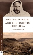 Cover-Bild zum Titel 'Mohamed Fekini and the Fight to Free Libya' von 'Kenneth A Loparo'