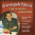 Cover-Bild zum Titel 'Ja So En Gude Palzwoi-Lieder' von 'Kurt Dehn'