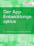 Cover-Bild zum Titel 'Der App-Entwicklungszyklus' von 'Veikko Krypzcyk, Olena Bochkor'