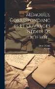 Cover-Bild zum Titel 'Mémoires, Correspondances Et Ouvrages Inédits De Diderot...' von 'Denis Diderot, Grimm'