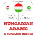 Cover-Bild zum Titel 'Magyar - arab: teljes módszer' von 'Jm Gardner'