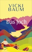 Cover-Bild zum Titel 'Das Joch' von 'Vicki Baum'