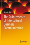 Cover-Bild zum Titel 'The Quintessence of Intercultural Business Communication' von 'Melanie Moll'