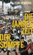 Cover-Bild zum Titel 'Die Jahreszeit der Sümpfe' von 'Yuri Herrera'