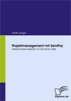 Projektmanagement mit SemProj - Andre Langer