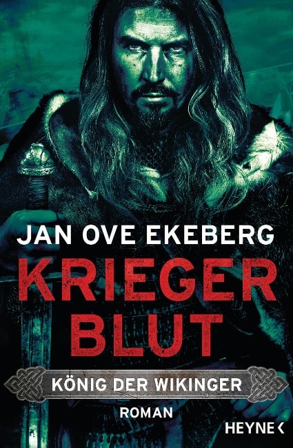 Kriegerblut - König der Wikinger - Jan Ove Ekeberg