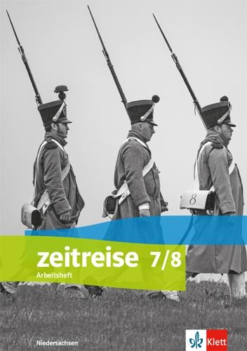 Zeitreise 7/8. Differenzierende Ausgabe Niedersachsen und Bremen - 