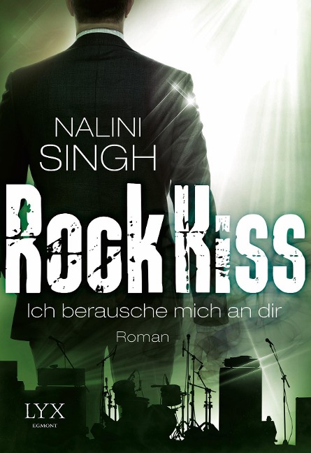 Rock Kiss - Ich berausche mich an dir - Nalini Singh