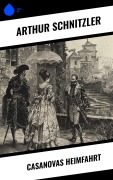 Cover-Bild zum Titel 'Casanovas Heimfahrt' von 'Arthur Schnitzler'