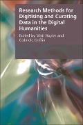 Cover-Bild zum Titel 'Research Methods for Creating and Curating Data in the Digital Humanities' von ''