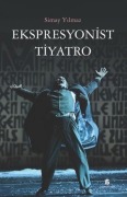 Cover-Bild zum Titel 'Ekspresyonist Tiyatro' von 'Simay Yilmaz'
