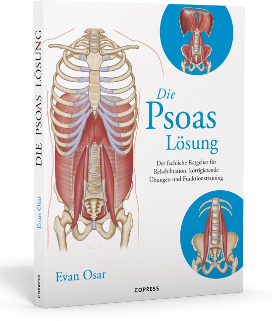 Die Psoas-Lösung - Evan Osar