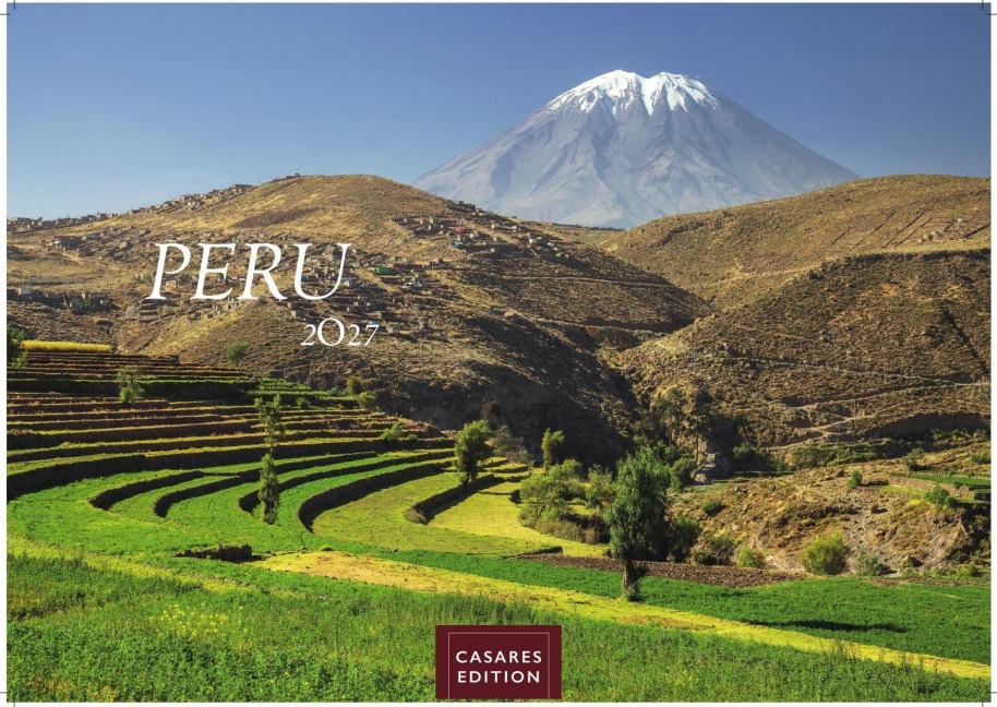Peru Kalender 2027 - Wandkalender | Fotokalender Südamerika 24x35cm - Bildkalender mit faszinierenden Natur- und Kulturszenen für Reisefans, Südamerika-Liebhaber & Träumer - 