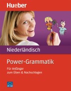 Cover-Bild zum Titel 'Power-Grammatik Niederländisch. buch' von 'Desiree Dibra, Elke Sagenschneider'