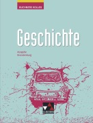 Cover-Bild zum Titel 'Buchners Kolleg Geschichte 11/12 Neue Ausgabe Brandenburg' von 'Thomas Ahbe, Jürgern Weber, Bernhard Pfändtner, Judith Bruniecki, Thomas Ott'