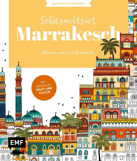 Ausmalparadies - Sehnsuchtsort Marrakesch - 