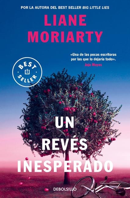Un Revés Inesperado / Apples Never Fall - Liane Moriarty