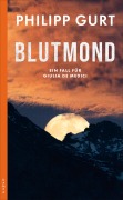 Cover-Bild zum Titel 'Blutmond' von 'Philipp Gurt'