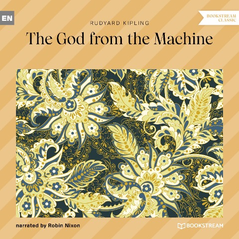 The God from the Machine - Rudyard Kipling