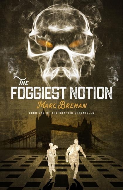 The Foggiest Notion - Marc Breman
