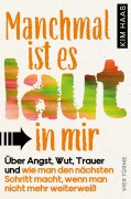 Cover-Bild zum Titel 'Manchmal ist es laut in mir' von 'Kim Haas'