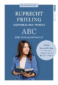 Cover-Bild zum Titel 'ABC der Verlagssprache' von 'Wilhelm Ruprecht Frieling'