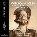 Don Quichotte chez la Duchesse - Herv Niquet