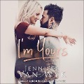I'm Yours - Jennifer van Wyk