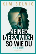Cover-Bild zum Titel 'Keiner liebt mich so wie du' von 'Kim Selvig'