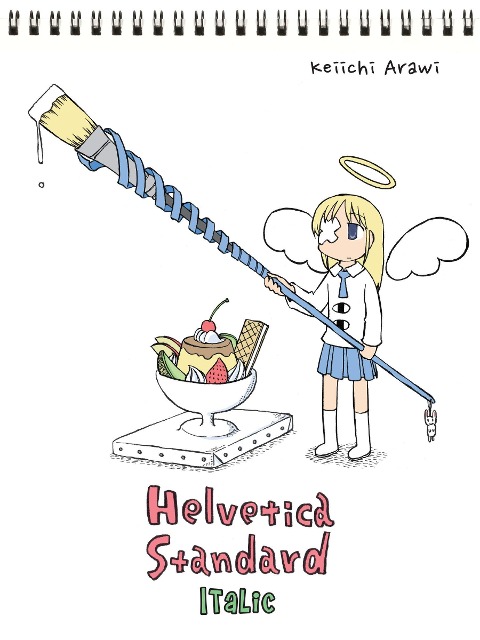 Helvetica Standard Italic - Keiichi Arawi