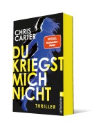 Cover-Bild zum Titel 'Du kriegst mich nicht' von 'Chris Carter'