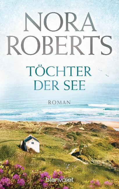 Töchter der See - Nora Roberts