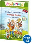Cover-Bild zum Titel 'Bildermaus - Mit Bildern Englisch lernen - Fußballgeschichten - Football Stories' von 'THiLO'