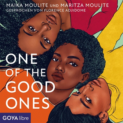 One of the Good Ones - Maika Moulite, Maritza Moulite