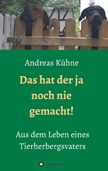 Das hat der ja noch nie gemacht! - Andreas Kühne