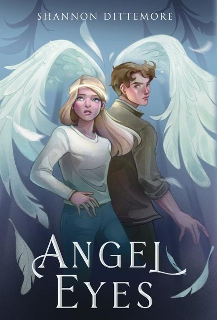 Angel Eyes - Shannon Dittemore