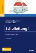 Cover-Bild zum Titel 'Schulleitung!' von 'Johannes Baumann, Thomas Götz'