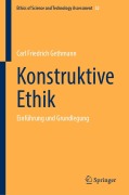Cover-Bild zum Titel 'Konstruktive Ethik' von 'Carl Friedrich Gethmann'