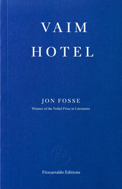 Vaim Hotel - Jon Fosse