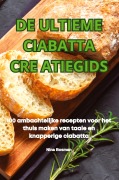Cover-Bild zum Titel 'DE ULTIEME CIABATTA CRE ATIEGIDS' von 'Nina Bosman'