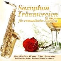 Saxophon Träumereien für romantische Stunden - Lui Martin