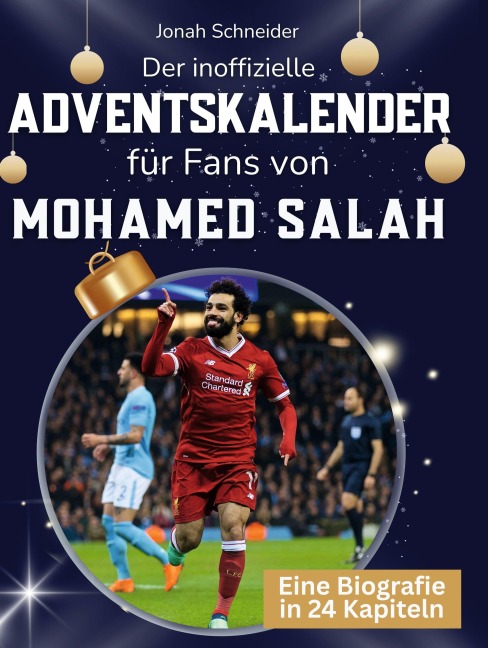 Der inoffizielle Adventskalender für Fans von Mohamed Salah - Jonah Schneider