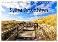 Syler Ansichten (Wandkalender 2024 DIN A4 quer), CALVENDO Monatskalender - Andreas Ständer