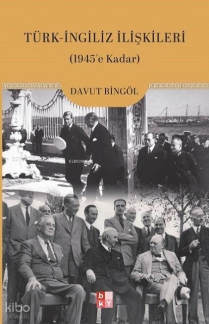 Türk-Ingiliz Iliskileri - Davut Bingöl