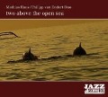 Cover-Bild zum Titel 'Two above the open sea' von 'Haus/Van Endert'