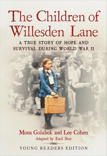 The Children of Willesden Lane - Mona Golabek, Lee Cohen