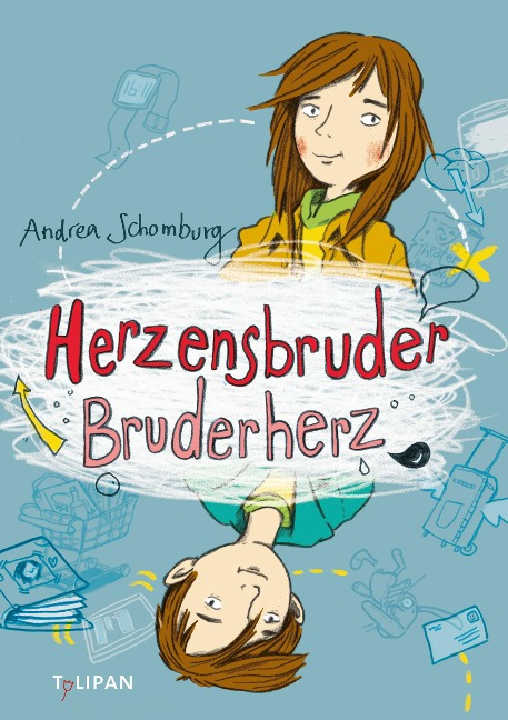Herzensbruder, Bruderherz - Andrea Schomburg